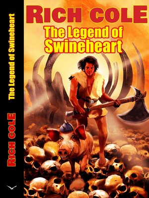 cover image of The Legend of Swineheart